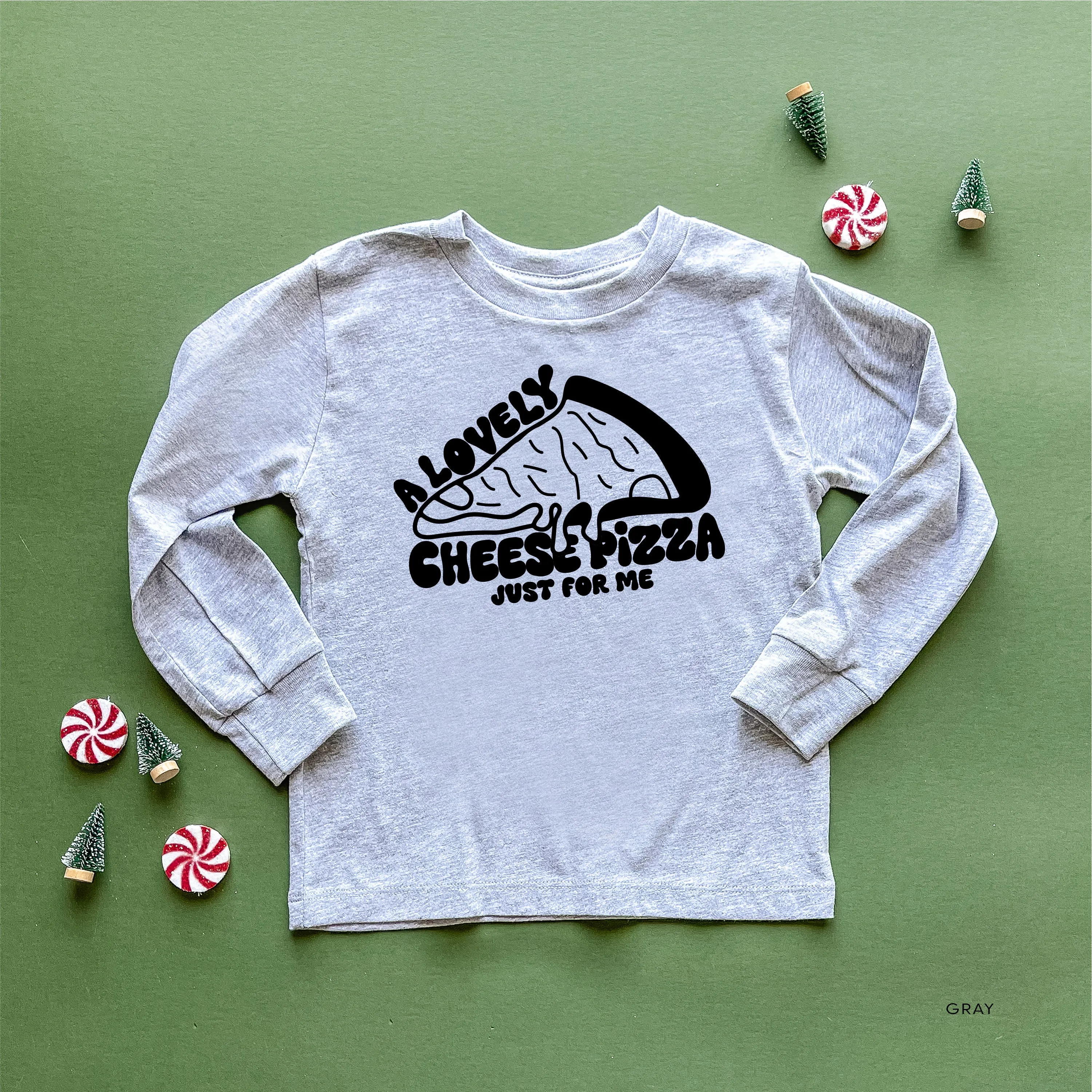 A Lovely Cheese Pizza Just For Me - Child LONG SLEEVE Tee