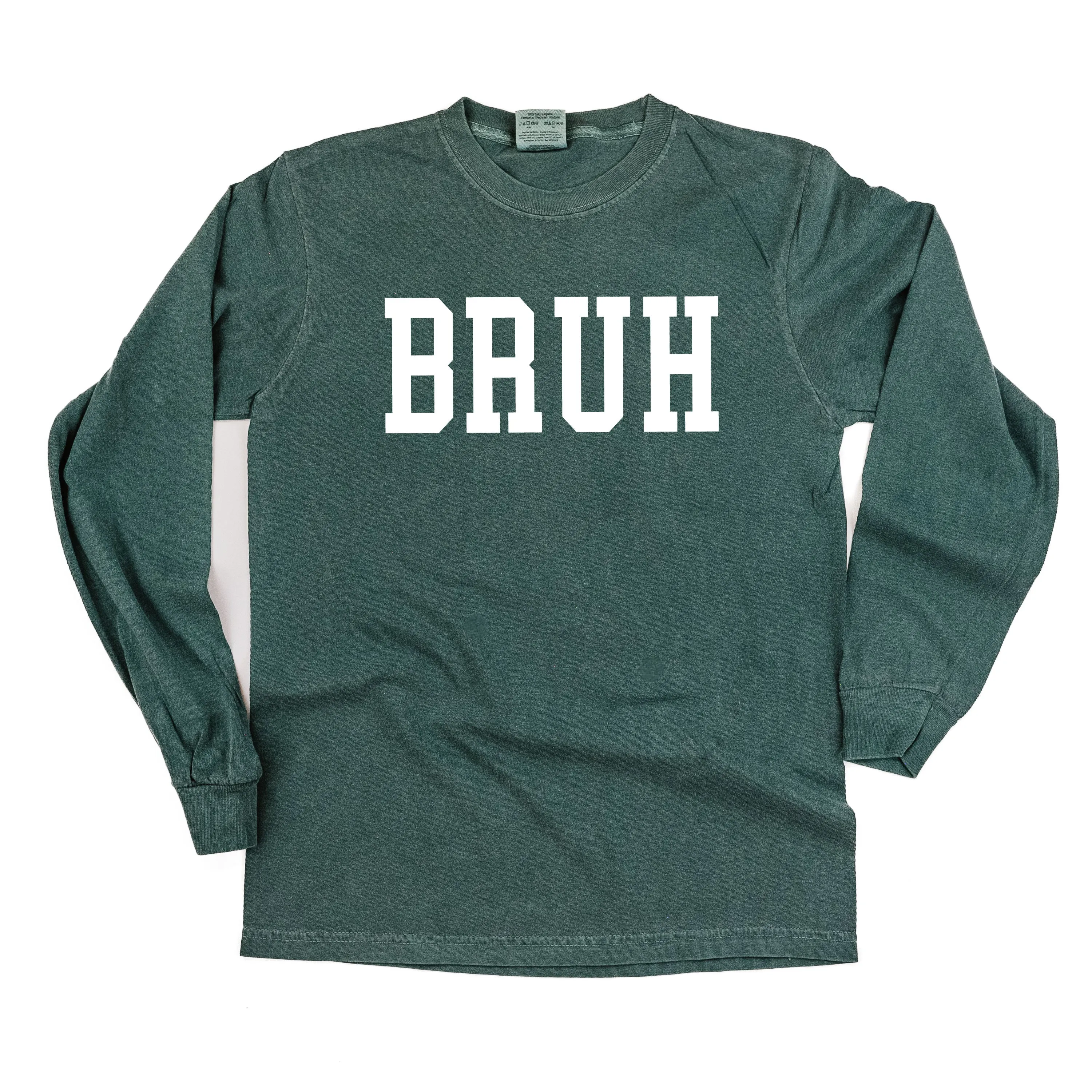 BRUH - LONG SLEEVE COMFORT COLORS TEE