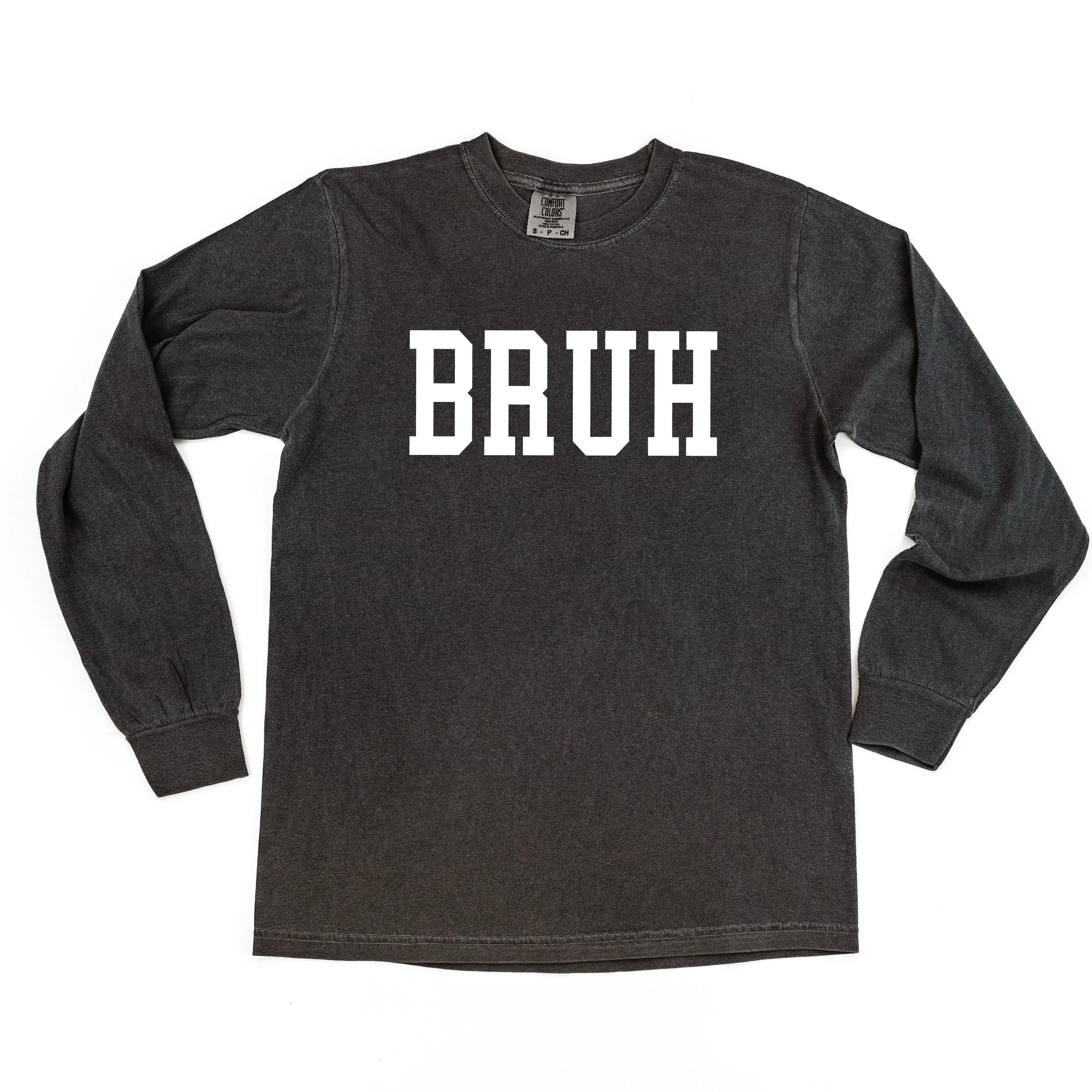 BRUH - LONG SLEEVE COMFORT COLORS TEE