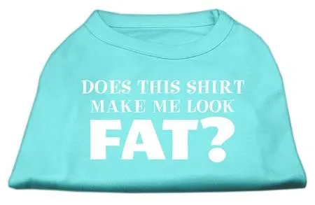 Does This Shirt Make Me Look Fat? Screen Printed Shirt Aqua XL (16)