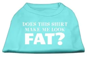 Does This Shirt Make Me Look Fat? Screen Printed Shirt Aqua XXL (18)